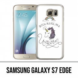 Coque Samsung Galaxy S7 EDGE - Bitch Please Unicorn Licorne