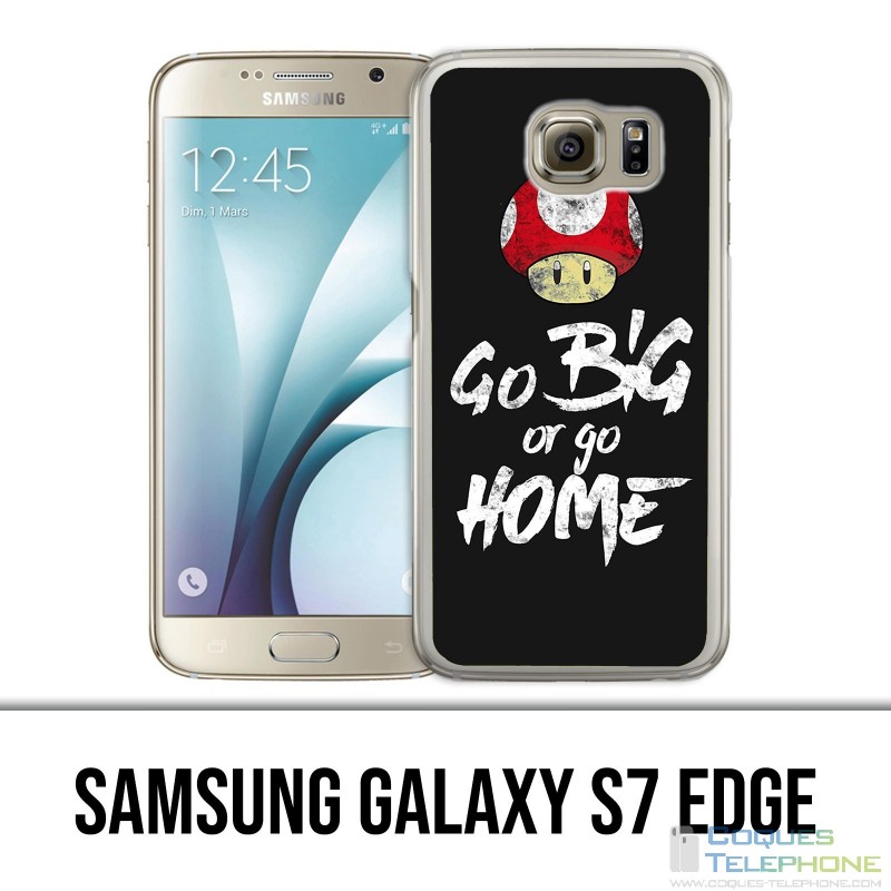 Samsung Galaxy S7 Edge Case - Go Big Or Go Home Bodybuilding