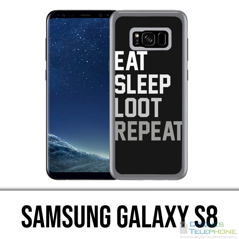 Carcasa Samsung Galaxy S8 - Eat Sleep Loot Repeat