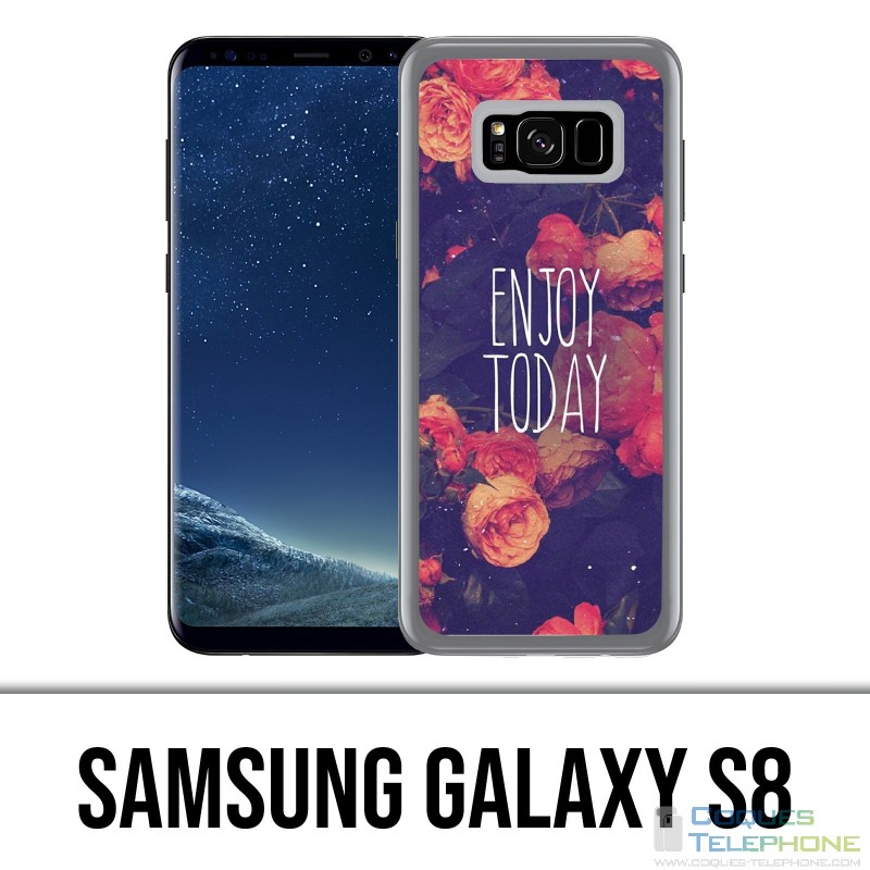 Samsung Galaxy S8 case - Enjoy Today