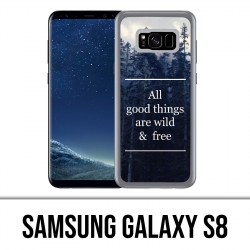 Samsung Galaxy S8 Hülle - Gute Dinge sind wild und frei