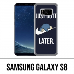 Coque Samsung Galaxy S8 - Pokémon Ronflex Just Do It Later
