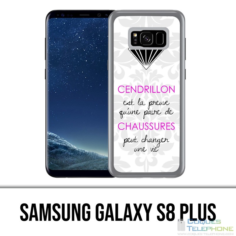 Samsung Galaxy S8 Plus Hülle - Cinderella Quote