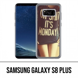 Samsung Galaxy S8 Plus Case - Oh Shit Monday Girl