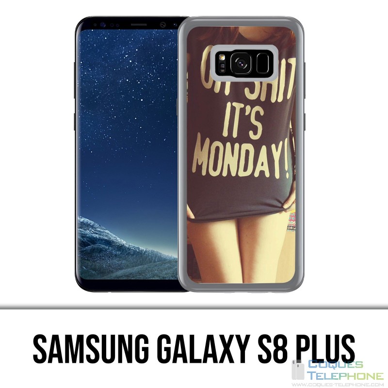 Custodia Samsung Galaxy S8 Plus - Oh Shit Monday Girl