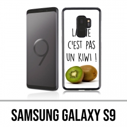 Coque Samsung Galaxy S9 - La Vie Pas Un Kiwi
