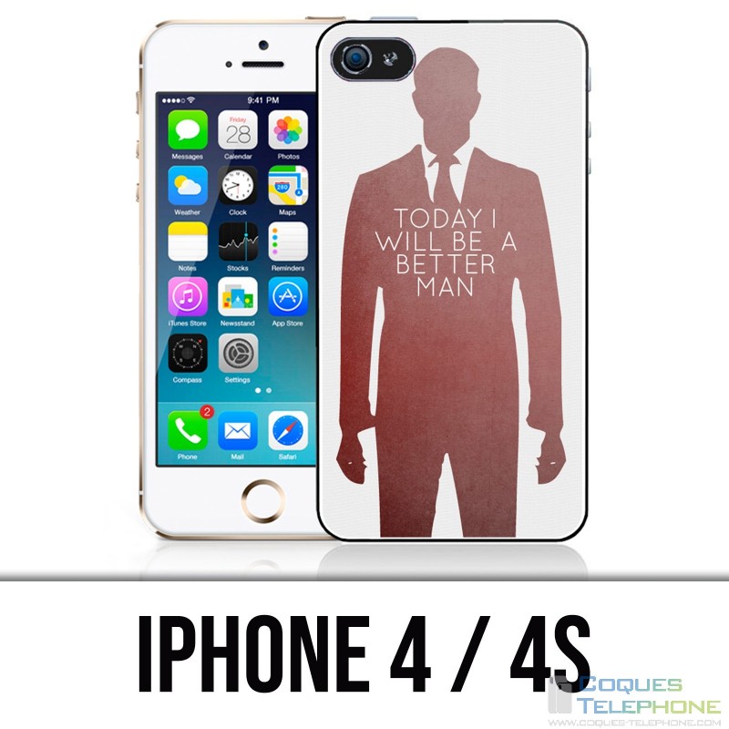 Coque iPhone 4 / 4S - Today Better Man
