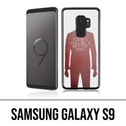 Samsung Galaxy S9 Hülle - Heute Better Man