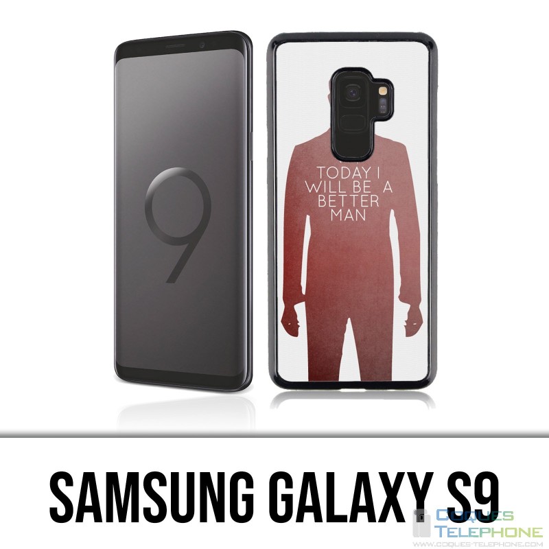 Coque Samsung Galaxy S9 - Today Better Man