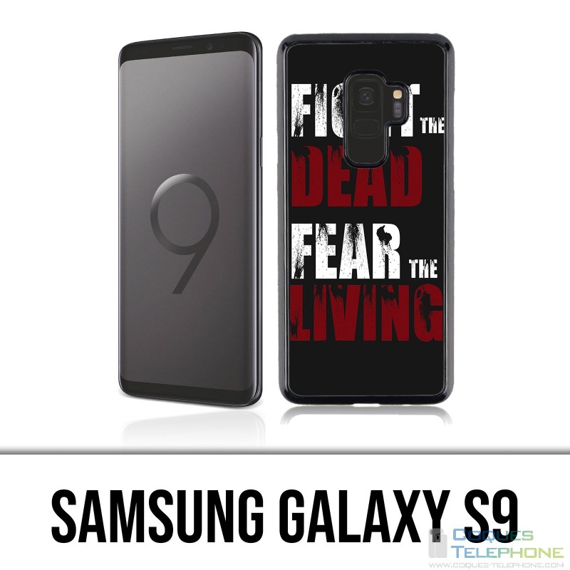 Coque Samsung Galaxy S9 - Walking Dead Fight The Dead Fear The Living
