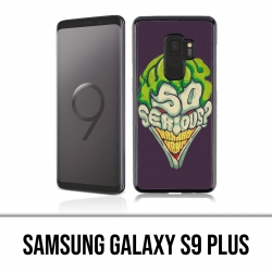 Coque Samsung Galaxy S9 PLUS - Joker So Serious
