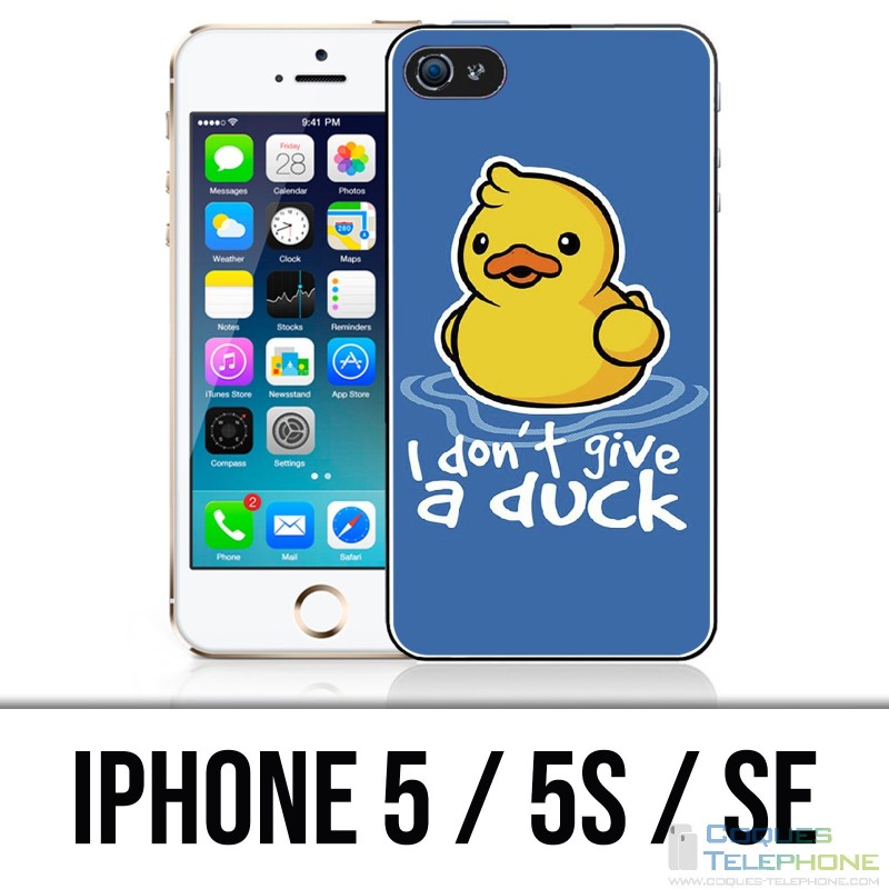 Custodia per iPhone 5 / 5S / SE - I Dont Give A Duck