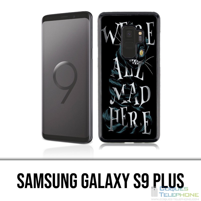 Carcasa Samsung Galaxy S9 Plus: estábamos locos aquí Alicia en el país de las maravillas
