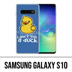 Samsung Galaxy S10 Case - I Do not Give A Duck