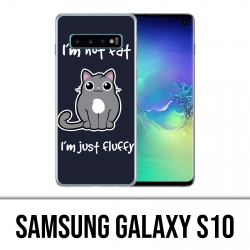 Custodia Samsung Galaxy S10 - Cat Not Fat Just Fluffy