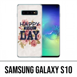 Coque Samsung Galaxy S10 - Happy Every Days Roses