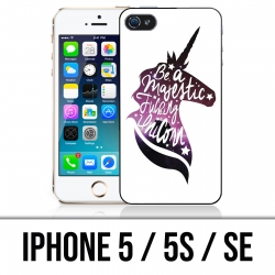 Coque iPhone 5 / 5S / SE - Be A Majestic Unicorn