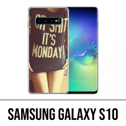 Coque Samsung Galaxy S10 - Oh Shit Monday Girl
