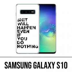 Samsung Galaxy S10 Hülle - Scheiße passiert