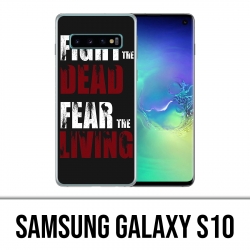 Coque Samsung Galaxy S10 - Walking Dead Fight The Dead Fear The Living