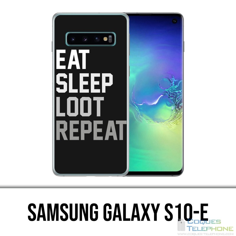 Carcasa Samsung Galaxy S10e - Eat Sleep Loot Repeat