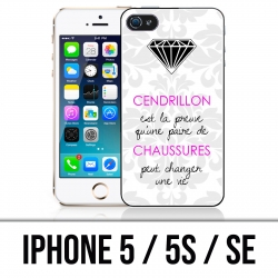 Coque iPhone 5 / 5S / SE - Cendrillon Citation