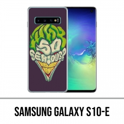 Samsung Galaxy S10e Case - Joker So Serious