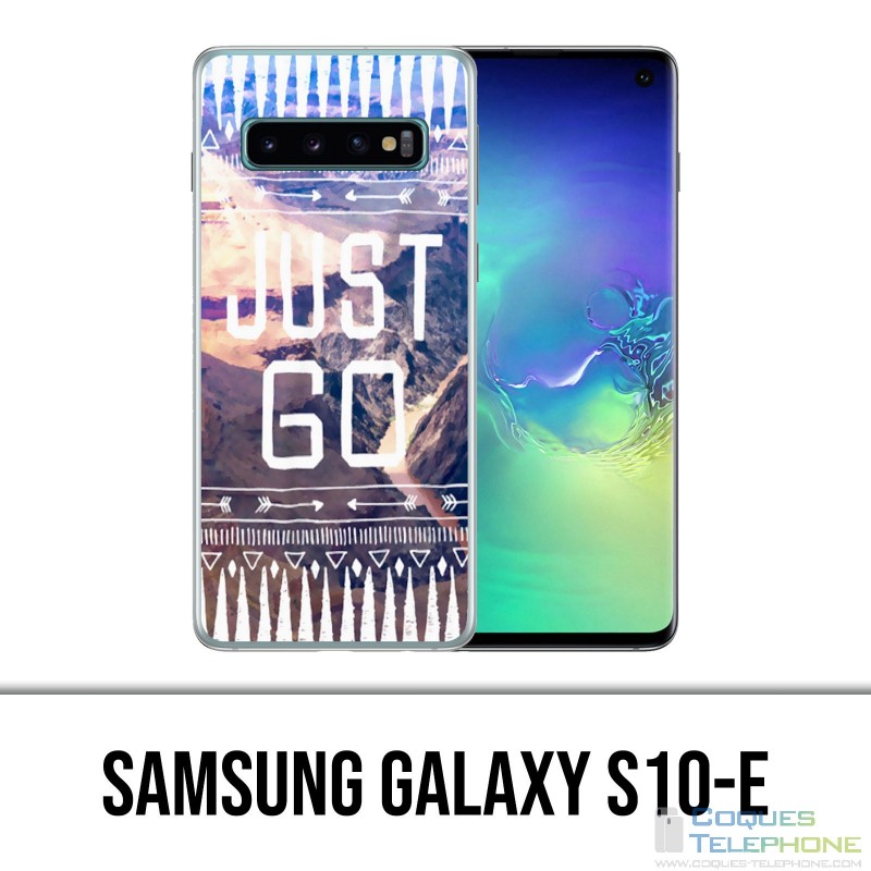 Coque Samsung Galaxy S10e - Just Go