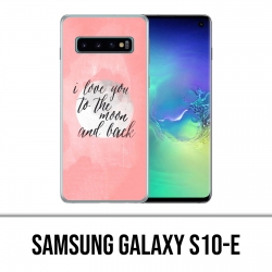 Samsung Galaxy S10e Hülle - Love Message Moon Zurück