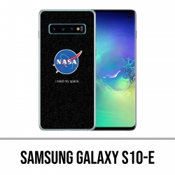 Coque Samsung Galaxy S10e - Nasa Need Space