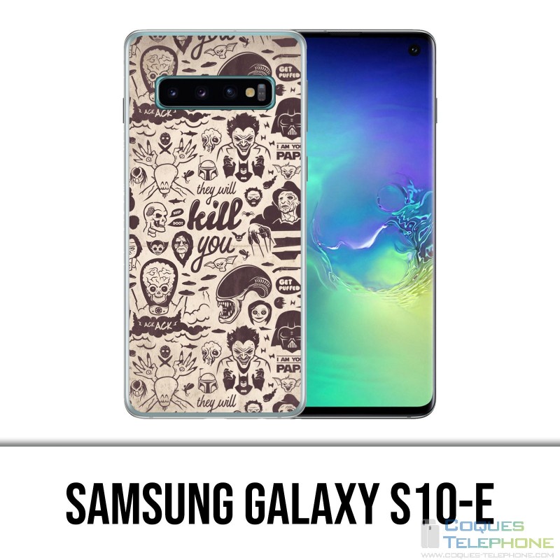 Coque Samsung Galaxy S10e - Vilain Kill You