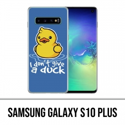 Coque Samsung Galaxy S10 PLUS - I Dont Give A Duck
