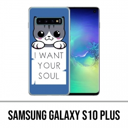 Coque Samsung Galaxy S10 PLUS - Chat I Want Your Soul