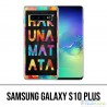 Custodia Samsung Galaxy S10 Plus - Hakuna Mattata