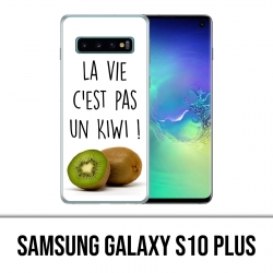Coque Samsung Galaxy S10 PLUS - La Vie Pas Un Kiwi