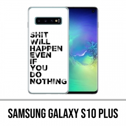 Samsung Galaxy S10 Plus Hülle - Scheiße passiert