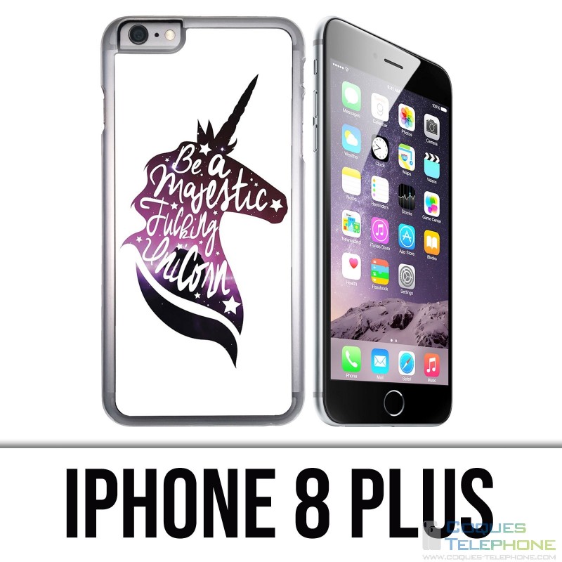 Coque iPhone 8 Plus - Be A Majestic Unicorn