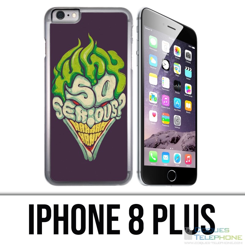 Coque iPhone 8 PLUS - Joker So Serious