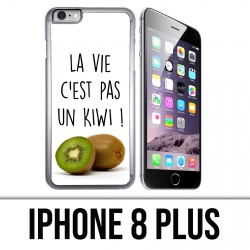 Coque iPhone 8 PLUS - La Vie Pas Un Kiwi
