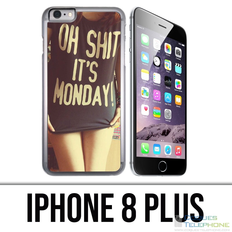 Custodia per iPhone 8 Plus - Oh Shit Monday Girl