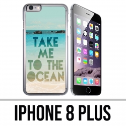 IPhone 8 Plus case - Take Me Ocean