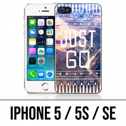 IPhone 5 / 5S / SE case - Just Go