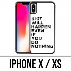 X / XS iPhone Case - Shit Will Happen