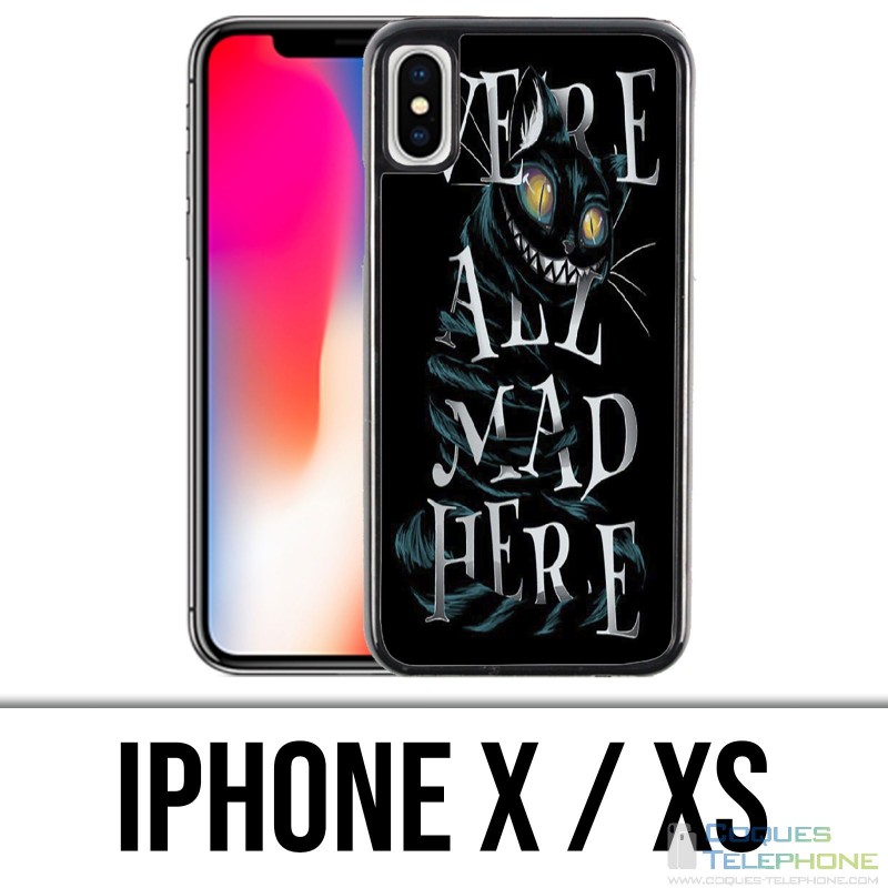 Coque iPhone X / XS - Were All Mad Here Alice Au Pays Des Merveilles