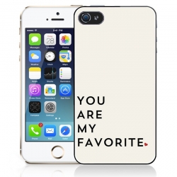 Phone Case You Are My Favorite