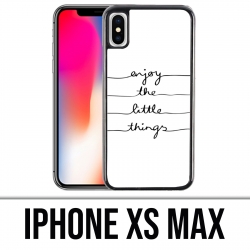 Funda iPhone XS Max - Disfruta pequeñas cosas