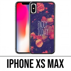 Coque iPhone XS MAX - Enjoy Today
