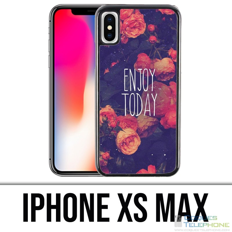 XS Max iPhone Case - Enjoy Today