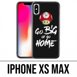 Coque iPhone XS MAX - Go Big Or Go Home Musculation