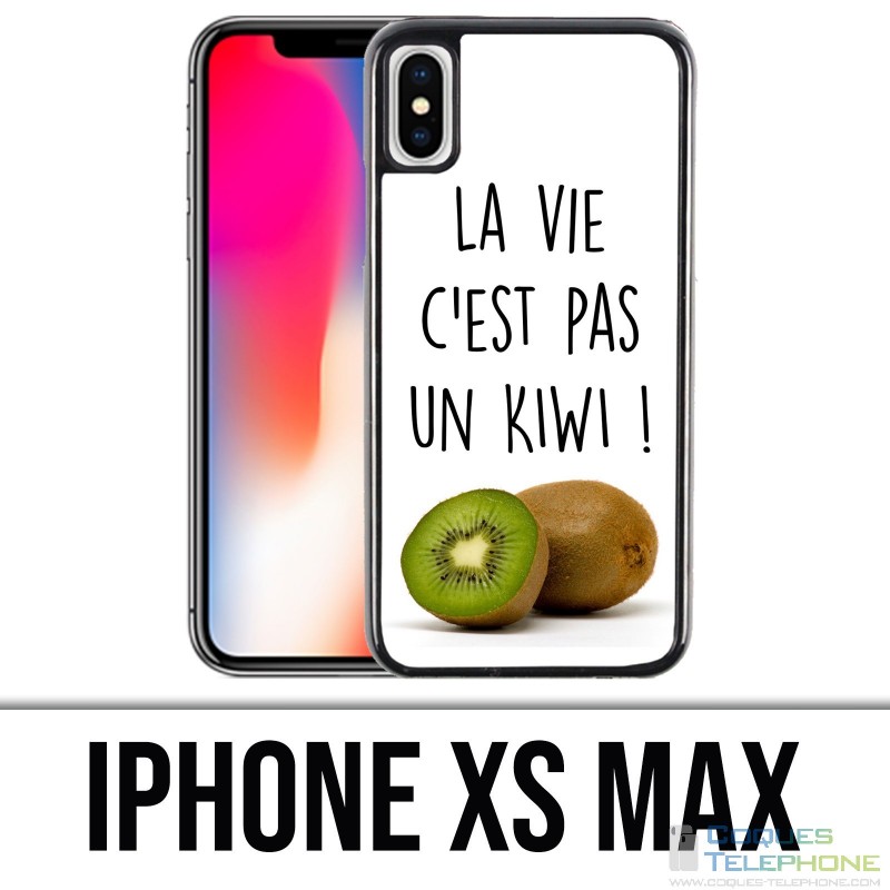 Custodia per iPhone XS Max - La vita non è un kiwi